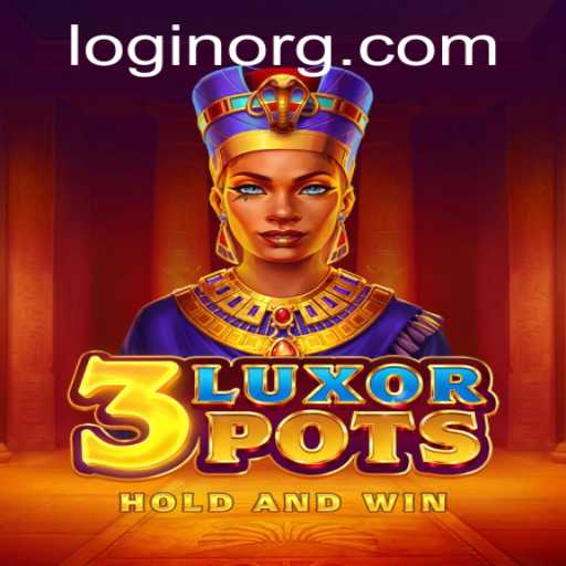 Discover the Excitement of 3LuxorPots: A Journey into Ancient Luxor